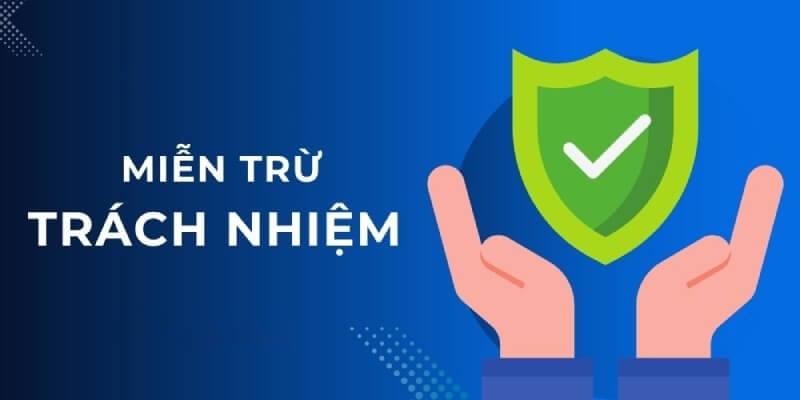 Điều Khoản và Điều Kiện Miễn Trừ Trách Nhiệm